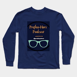 Professhers Long Sleeve T-Shirt